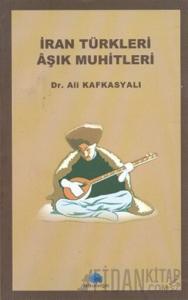 İran Türkleri Aşık Muhitleri