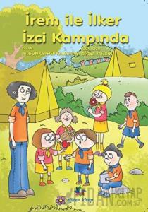 İrem ile İlker İzci Kampında