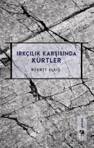 Irkçılık Karşısında Kürtler