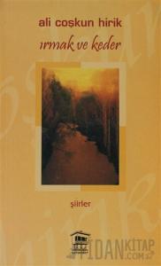 Irmak ve Keder