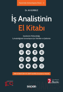 İş Analistinin El Kitabı Gereksinim Mühendisliği, İş Analistliğinde Uzmanlaşma İçin Teknikler ve Şablonlar