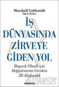 İş Dünyasında Zirveye Giden Yol