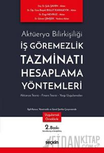 İş Görememezlik Tazminatı Hesaplama Yöntemleri