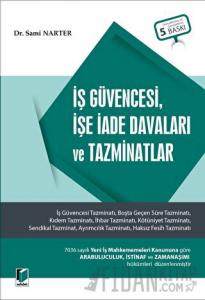 İş Güvencesi, İşe İade Davaları ve Tazminatlar