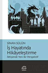 İş Hayatında Hikayeleştirme