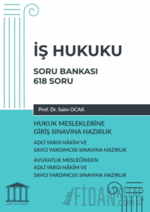 İş Hukuku Soru Bankası, Hukuk Mesleklerine Giriş Sınavına Hazırlık