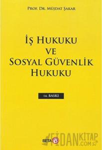 İş Hukuku ve Sosyal Güvenlik Hukuku