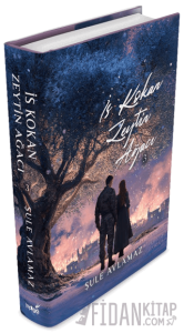 İs Kokan Zeytin Ağacı 3 (Ciltli)