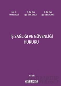 İş Sağlığı ve Güvenliği Hukuku
