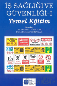 İş Sağlığı ve Güvenliği – I – (Temel Eğitim)