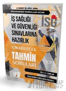 İş Sağlığı ve Güvenliği İSG Çıkabilecek Tahmin Soruları