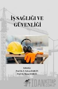 İş Sağlığı ve Güvenliği