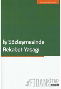 İş Sözleşmesinde Rekabet Yasağı