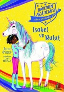 Isabel ve Bulut - Unicorn Akademisi