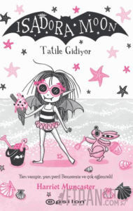 Isadora Moon Tatile Gidiyor