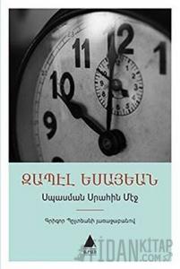 Isbasman Sırahin Meç: Bekleme Odasında (Ermenice)