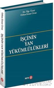 İşçinin Yan Yükümlülükleri