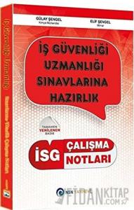 İSG İş Güvenliği Uzmanlığı Çalışma Notları