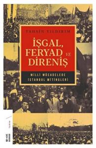 İşgal Feryad ve Direniş