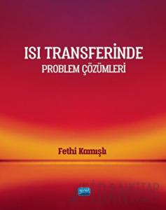Isı Transferinde Problem Çözümleri