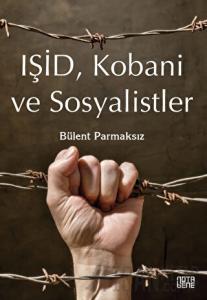 Işid, Kobani Ve Sosyalistler