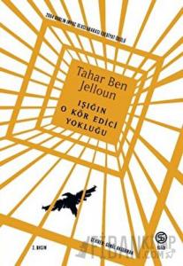 Işığın O Kör Edici Yokluğu