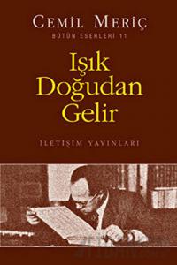 Işık Doğudan Gelir