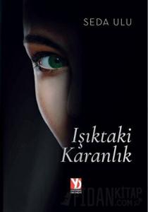 Işıktaki Karanlık