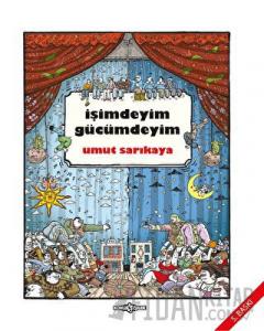 İşimdeyim Gücümdeyim 1