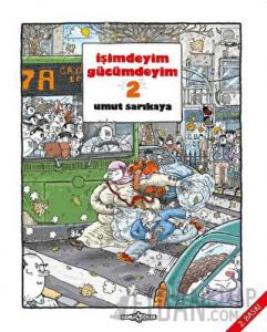İşimdeyim Gücümdeyim 2