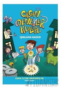 Işınlama Kazası - Çılgın Deneyler Kulübü 1