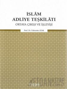 İslam Adliye Teşkilatı