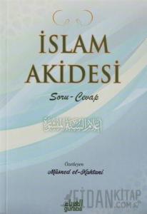 İslam Akidesi / Soru-Cevaplı