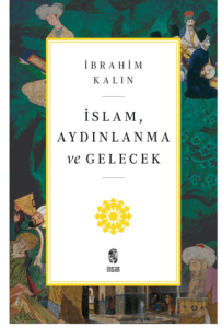 İslam, Aydınlanma ve Gelecek