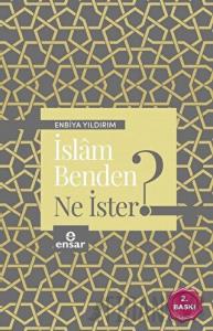 İslam Benden Ne İster?