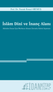İslam Dini ve İnanç Alanı