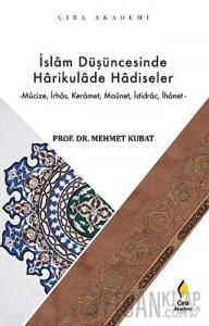 İslam Düşüncesinde Harikulade Hadiseler