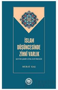 İslam Düşüncesinde Zihni Varlık