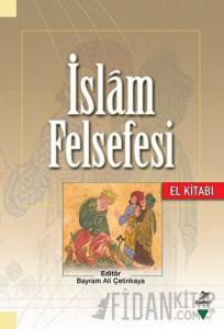 İslam Felsefesi El Kitabı