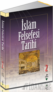 İslam Felsefesi Tarihi 2