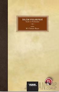 İslam Felsefesi - Tarih ve Problemler 2 Cilt