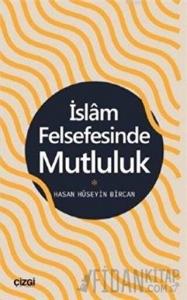 İslam Felsefesinde Mutluluk