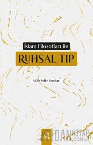 İslam Filozofları ile Ruhsal Tıp