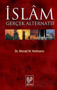 İslam Gerçek Alternatif