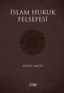 İslam Hukuk Felsefesi