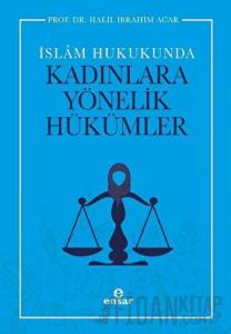 İslam Hukukunda Kadınlara Yönelik Hükümler