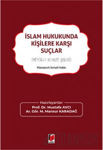 İslam Hukukunda Kişilere Karşı Suçlar