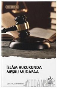 İslam Hukukunda Meşru Müdafaa