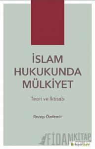 İslam Hukukunda Mülkiyet
