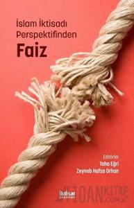 İslam İktisadı Perspektifinden Faiz